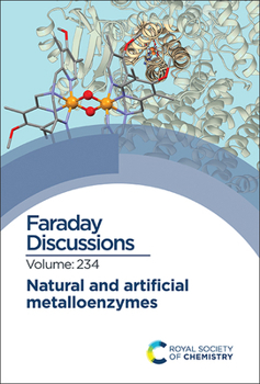 Hardcover Natural and Artificial Metalloenzymes: Faraday Discussion 234 Book