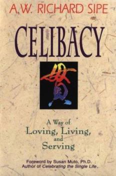 Paperback Celibacy: A Way of Loving, Living, and Serving Book