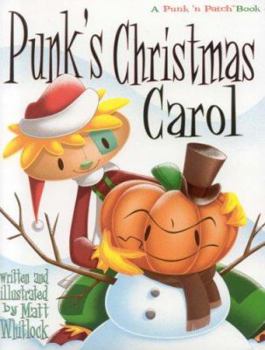 Hardcover Punk's Christmas Carol: A Punk 'n Patch Book