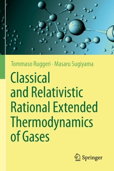 Paperback Classical and Relativistic Rational Extended Thermodynamics of Gases Book