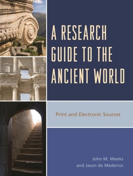 Hardcover Research Guide to the Ancient World: Print and Electronic Sources Book