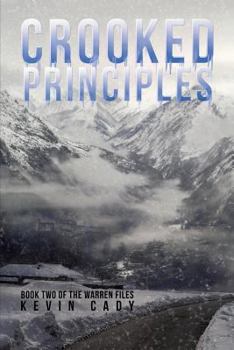 Paperback Crooked Principles: Book Two of The Warren Files Book