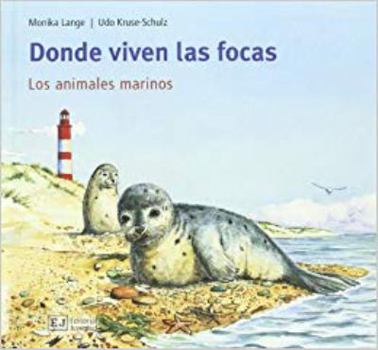 Hardcover Donde viven las focas (My Animals) (Spanish Edition) [Spanish] Book