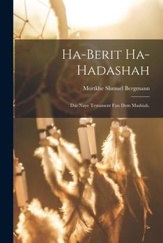 Paperback Ha-Berit ha-Hadashah: Das Naye Testament fun dem Mashiah. [Yiddish] Book
