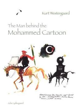 Paperback Kurt Westergaard - The Man behind the Mohammed Cartoon Book