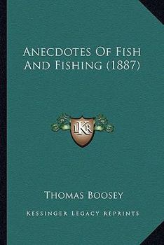 Anecdotes of Fish and Fishing