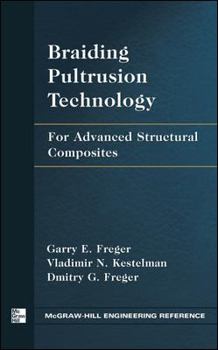 Hardcover Braiding Pultrusion Technology : For Advanced Structural Composites Book