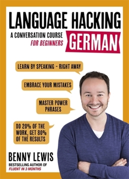 Paperback Language Hacking German: Learn How to Speak German - Right Away Book