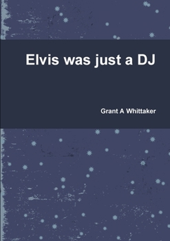 Paperback Elvis was just a DJ Book