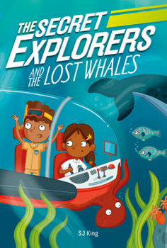 Paperback The Secret Explorers and the Lost Whales Book