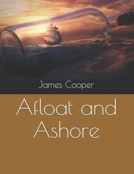 Paperback Afloat and Ashore Book