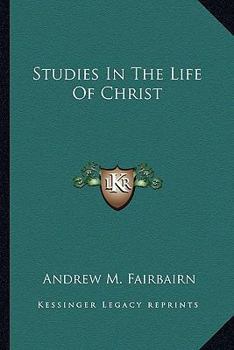 Studies in the Life of Christ