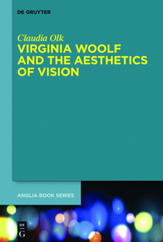 Paperback Virginia Woolf and the Aesthetics of Vision Book