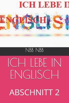 Paperback Ich Lebe in Englisch: Abschnitt 2 [German] Book