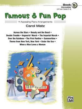 Paperback Famous & Fun Pop, Book 5 (Intermediate): 11 Appealing Piano Arrangements Book