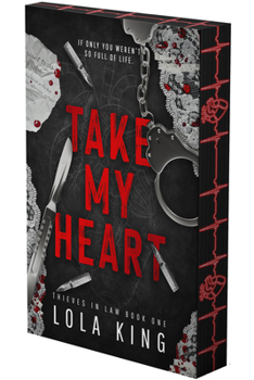 Paperback Take My Heart: A Dark Mafia Romance (Deluxe Limited Edition) Book
