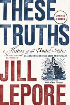 These Truths: A History of the United States