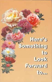 Paperback Here's Something to Look Forward To... Book