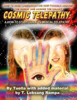 Paperback Cosmic Telepathy: A How-To Study Guide to Mental Telepathy Book