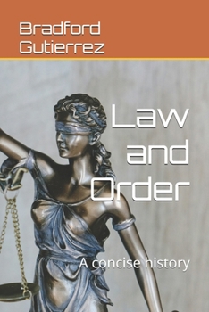 Paperback Law and Order: A concise history Book