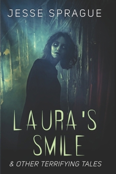 Paperback Laura's Smile: An Anthology of Horror Stories Book