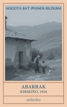 Paperback Abarrak: Kirikiñoren Maisulana Euskara Jatorrean [Basque] Book