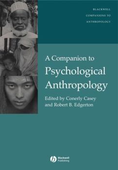 Paperback A Companion to Psychological Anthropology: Modernity and Psychocultural Change Book