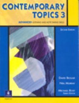 Paperback Contemporary Topics 3: Advanced Listening and Note-Taking Skills Book