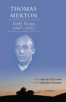 Paperback Thomas Merton: Early Essays, 1947-1952 Volume 266 Book