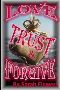 Paperback Love Trust & Forgive Book