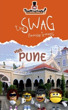 Paperback The Swag Family Travels - Visit Pune Book