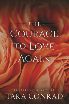 Paperback The Courage to Love Again Book