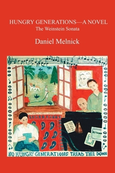 Paperback Hungry Generations: A NOVEL The Weinstein Sonata Book