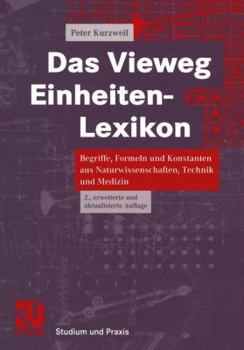 Paperback Das Vieweg Einheiten-Lexikon [German] Book