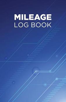 Paperback Mileage log book: Notebook and tracker: Keep a record of your vehicle miles for bookkeeping, business, expenses: blue and white cover Book