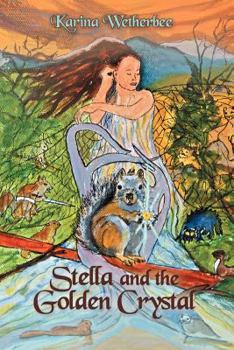 Paperback Stella and the Golden Crystal Book