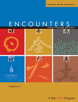 Paperback Encounters: Chinese Language and Culture, Character Writing Workbook 2 Book