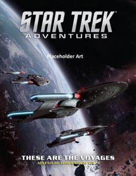 Hardcover Star Trek Adventures - These Are the Voyages, Vol. 1 Book