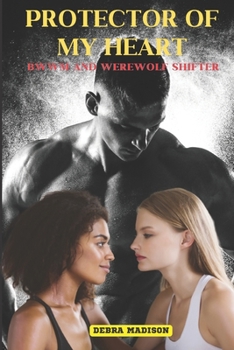 Paperback Protector of my Heart: BWWM and Werewolf Shifter Book