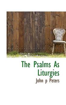 Paperback The Psalms as Liturgies Book