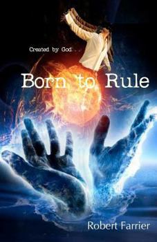 Paperback Born to Rule: Created by God Book