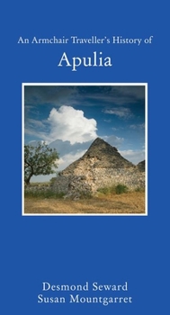 Hardcover An Armchair Traveller's History of Apulia Book