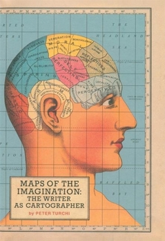 Hardcover Maps of the Imagination: The Writer as Cartographer Book