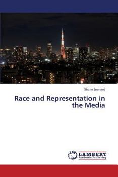 Paperback Race and Representation in the Media Book