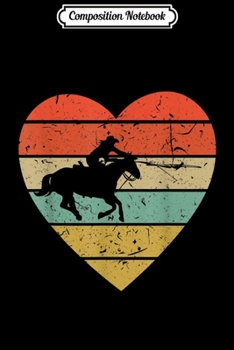 Composition Notebook: Roping Vintage Design Retro Horse Calf Roper Heart Sport Fan  Journal/Notebook Blank Lined Ruled 6x9 100 Pages