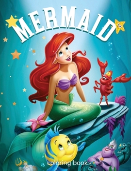 Paperback Mermaid Coloring Book for Kids: Gorgeous 40 Cute, Unique Coloring Pages with Mermaid For Kids Ages 4-8, 9-12 - Activity Book for Kids Book