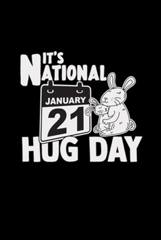 Paperback It's national hug day 21 january: 6x9 NATIONAL HUG DAY - grid - squared paper - notebook - notes Book