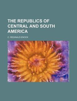 Paperback The Republics of Central and South America Book