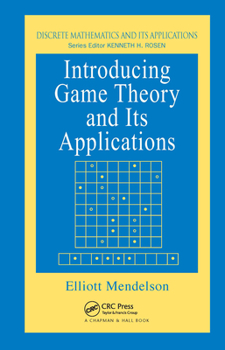 Hardcover Introducing Game Theory and Its Applications Book