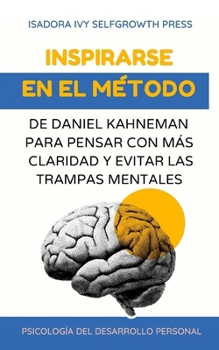 Inspirarse en el método de Albert Bandura para fortalecer la confianza en las propias capacidades